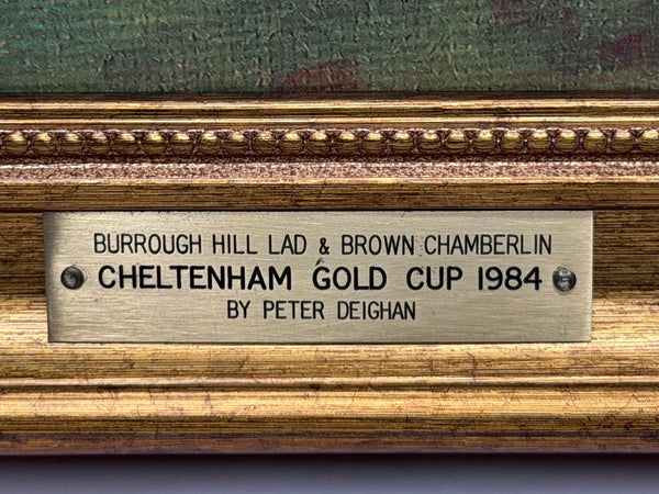 Peter Deighan Sporting Oil Painting Burrough Hill Lad  & Brown Chamberlin Cheltenham Gold Cup 1984 Signed Both Jockeys